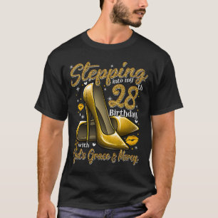 High Heels Stepping Into My 28th Birthday 28 and F T-Shirt