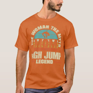 High Jump Jumping Jumper Track and Field Mother T-Shirt