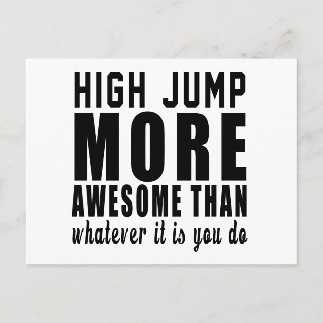 High Jump more awesome than whatever it is you do Postcard (Front)
