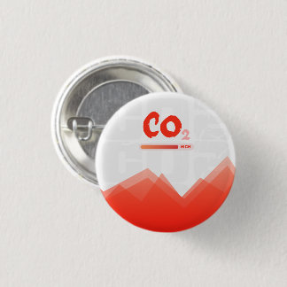 High levels of carbon dioxide pollution,colourful  3 cm round badge