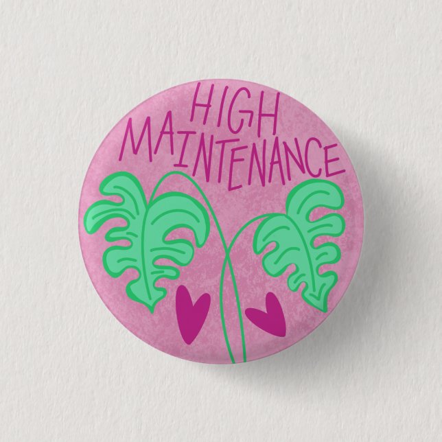High Maintenance Button (Front)