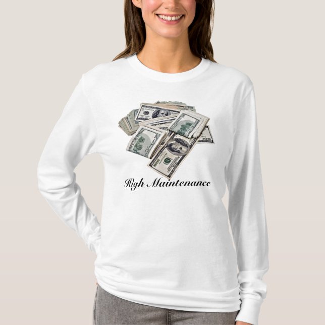 High Maintenance T-Shirt (Front)