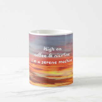 High on coffee & nicotine sunrise mug