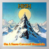 HIGH ON SNOW-COVERED MOUNTAIN