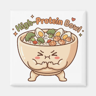 High Protein Bowl Magnet