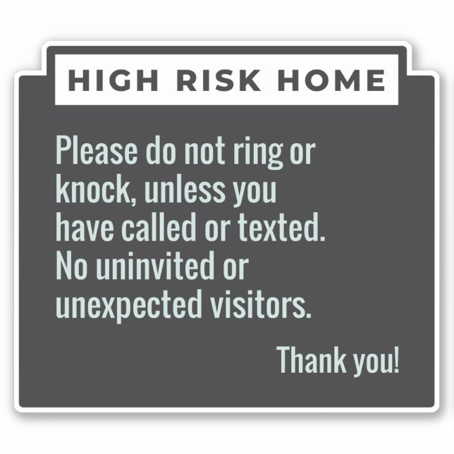 HIGH RISK HOME WARNING (Front)