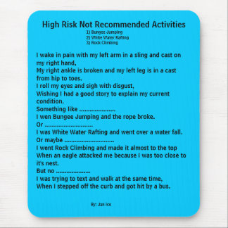 High Risk Not Recommended Activities Mouse Mat