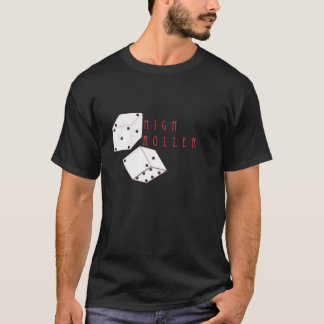 High Roller T-Shirt