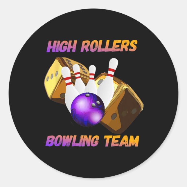 High Rollers Bowling Team Design  Classic Round Sticker (Front)
