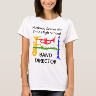 High School Band Director T-Shirt