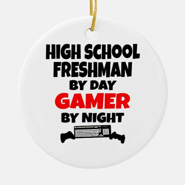 High School Freshman by Day Gamer by Night Ceramic Tree Decoration (Front)