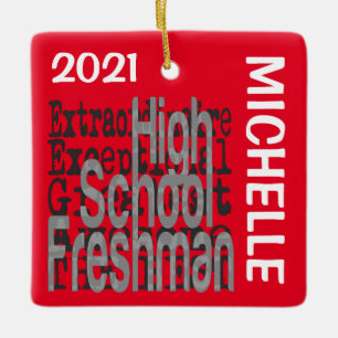 High School Freshman Extraordinaire CUSTOM Ceramic Ornament