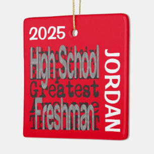 High School Freshman Extraordinaire CUSTOM Ceramic Ornament