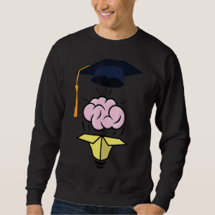 High School Graduation Celebration College Graduat Sweatshirt