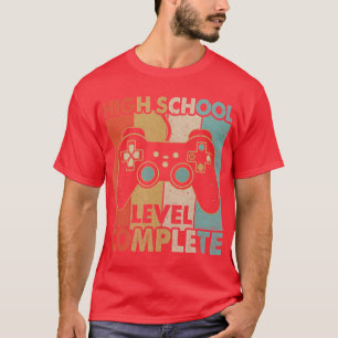 High School Graduation Level Complete Video Games  T-Shirt