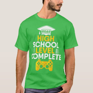 High School Level Complete 2022 Senior Graduation T-Shirt
