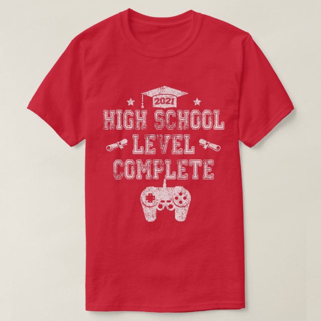 High School Level Complete Class Of 2022 Graduatio T-Shirt (Design Front)