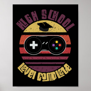 High School Level Complete Funny Graduation Gamer Poster