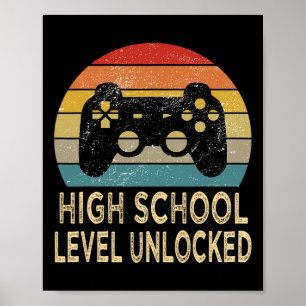 High School Level Unlocked Video Gamer First Day V Poster