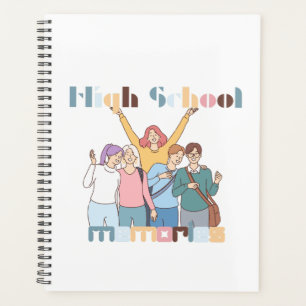 High School Memories Friends Illustration Planner