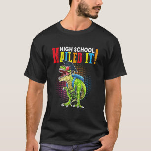 High School Nailed It Class Of 2022 22 Senior Grad T-Shirt
