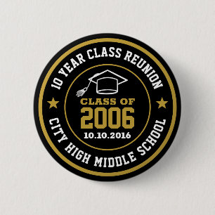 High School Reunion Class Of Graduation Year 6 Cm Round Badge