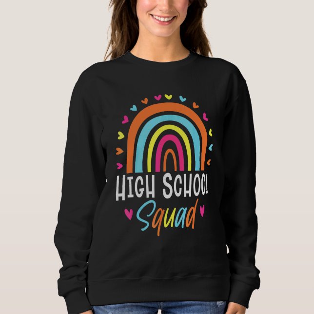High School Teacher Boho Rainbow Team High School  Sweatshirt (Front)