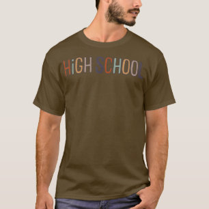 High School Team Back to School For Teachers And S T-Shirt