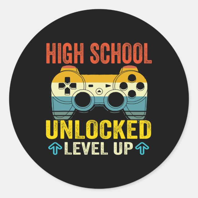 High School Unlocked Level Up Back To School  Classic Round Sticker (Front)