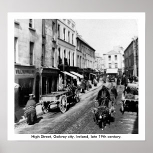 High Street Galway, Ireland,  late19th Century Poster