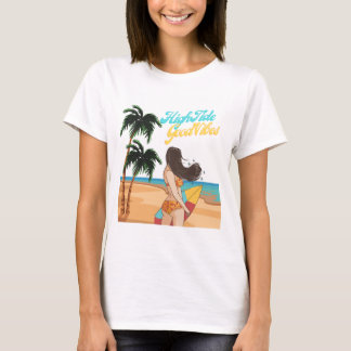 High Tide Good Vibes Shirt