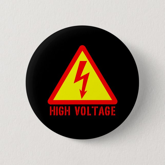High Voltage 6 Cm Round Badge (Front)