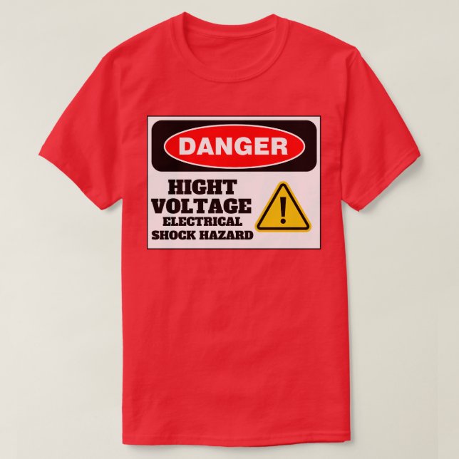 High Voltage Electrical Shock Hazard T-Shirt (Design Front)