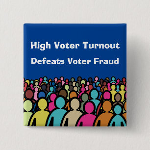 High Voter Turnout Defeats Voter Fraud 2026 15 Cm Square Badge