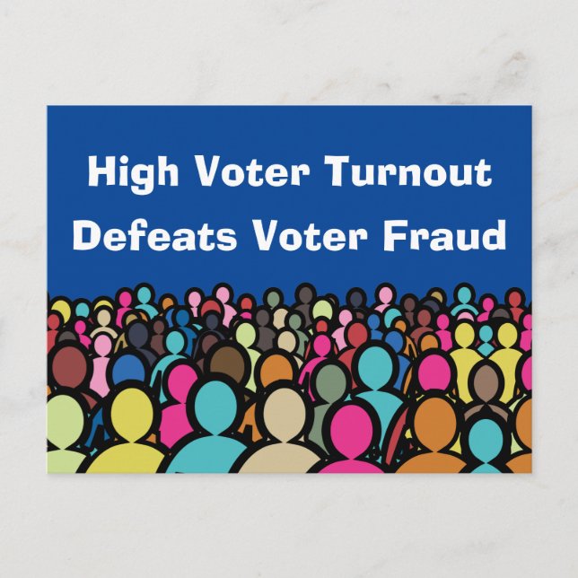 High Voter Turnout Defeats Voter Fraud 2026 Postcard (Front)