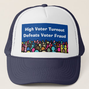 High Voter Turnout Defeats Voter Fraud in 2026 Trucker Hat