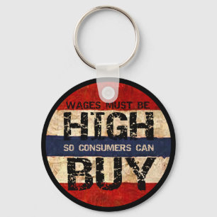 High Wages Key Ring