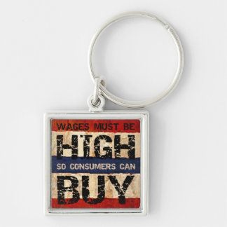 High Wages Key Ring
