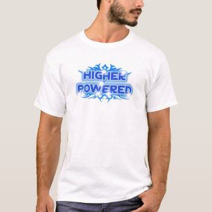 Higher Powered T-Shirt
