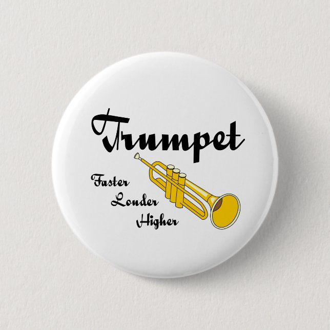 Higher Trumpet 6 Cm Round Badge (Front)