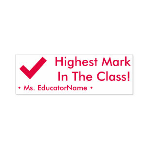 "Highest Mark In The Class!" + Custom Tutor Name Self-inking Stamp