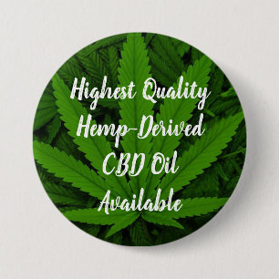Highest Quality Hemp-Derived CBD Oil Available 7.5 Cm Round Badge