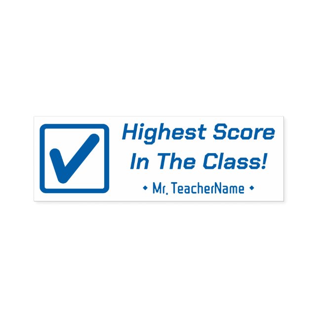 "Highest Score In The Class!" Teacher Rubber Stamp (Design)