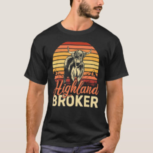 Highland Broker retro scottish cattle highland ra T-Shirt