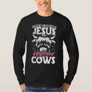 Highland Cattle This Girl Runs On Jesus And Highla T-Shirt