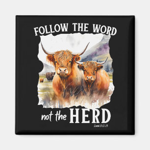 Highland Cow Follow The Word Not The Herd Christia Magnet