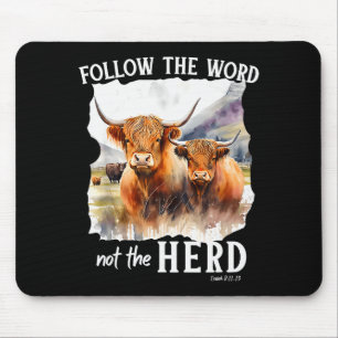 Highland Cow Follow The Word Not The Herd Christia Mouse Mat