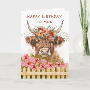 Highland Cow Happy Birthday to Moo Cute Card