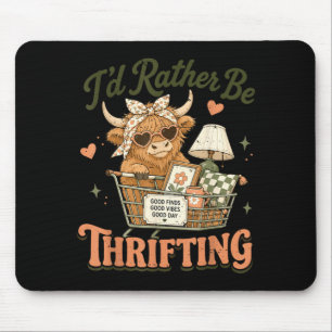 Highland Cow Id Rather Be Thrifting Mouse Mat