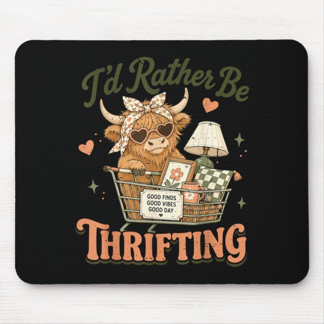 Highland Cow Id Rather Be Thrifting Mouse Mat (Front)